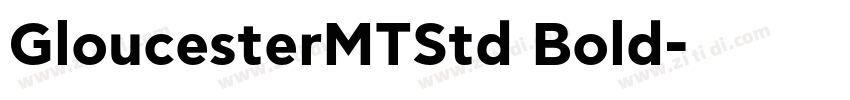 GloucesterMTStd Bold字体转换